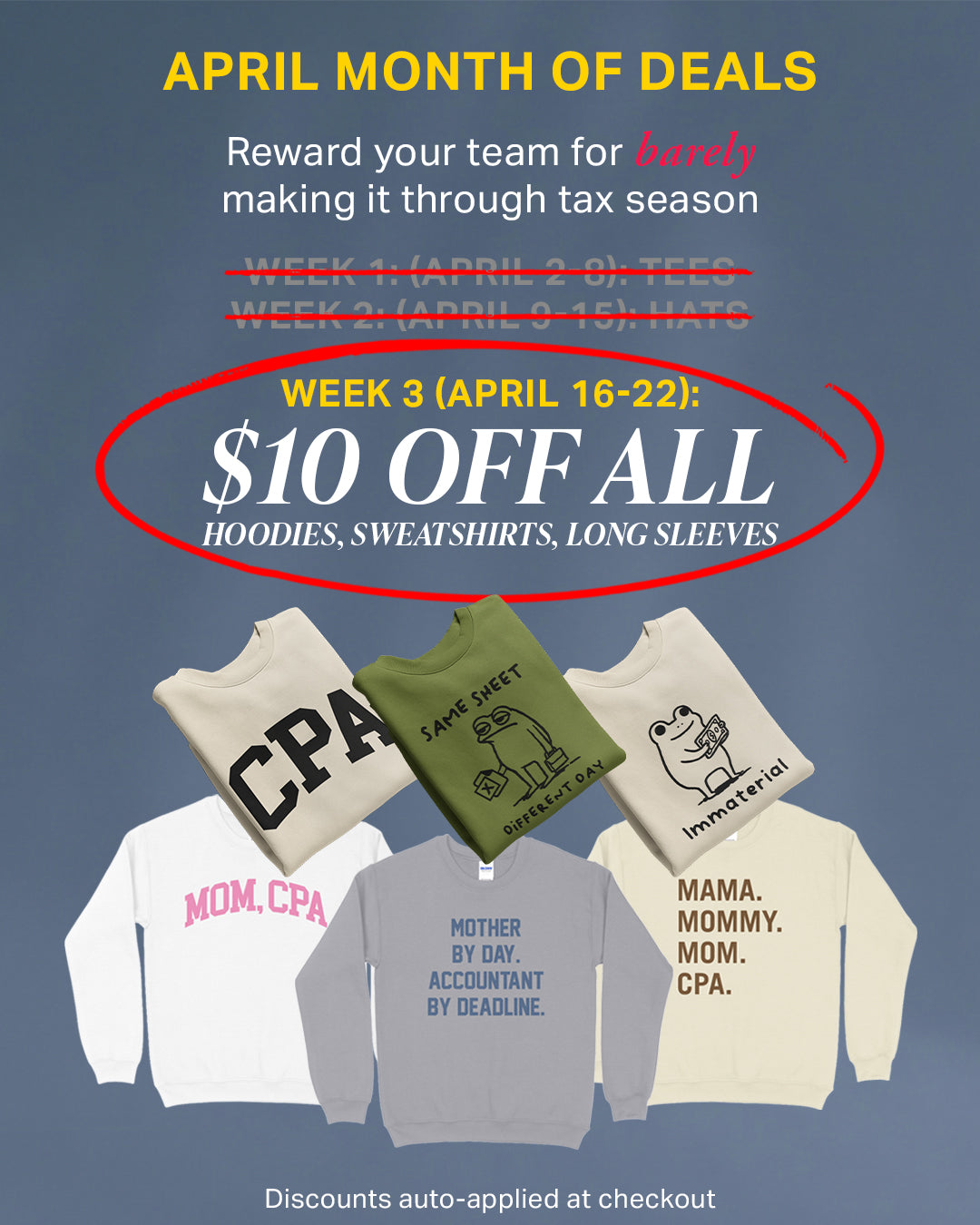 Month of Deals Week 3: $10 Off All Hoodies, Sweatshirts, Long Sleeves