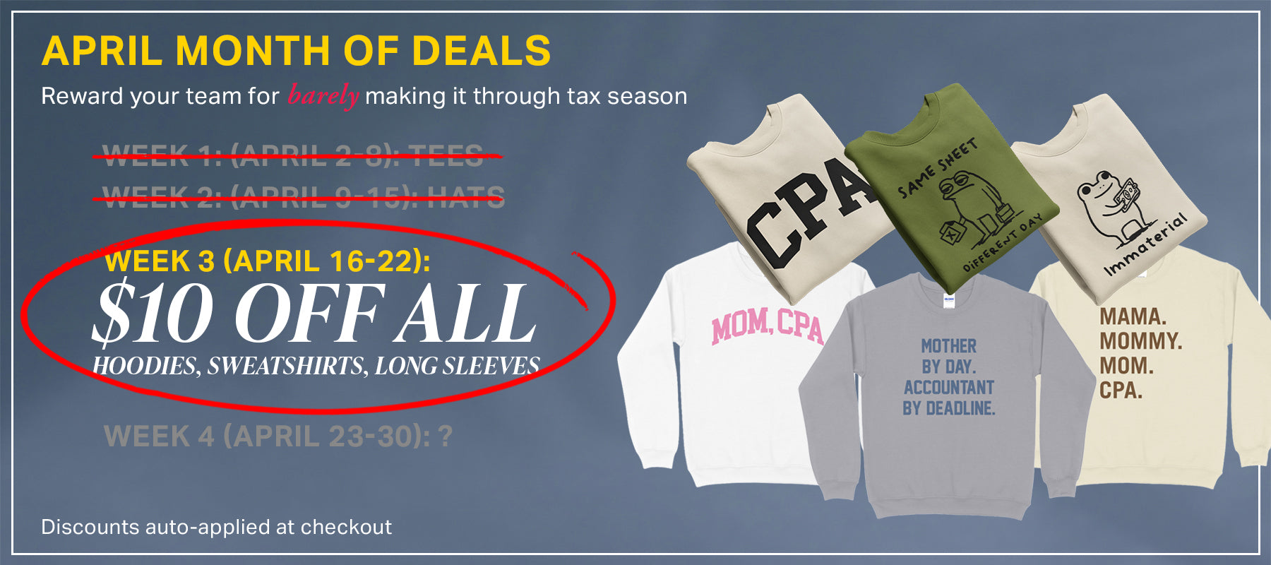 Month of Deals Week 3: $10 Off All Hoodies, Sweatshirts, Long Sleeves