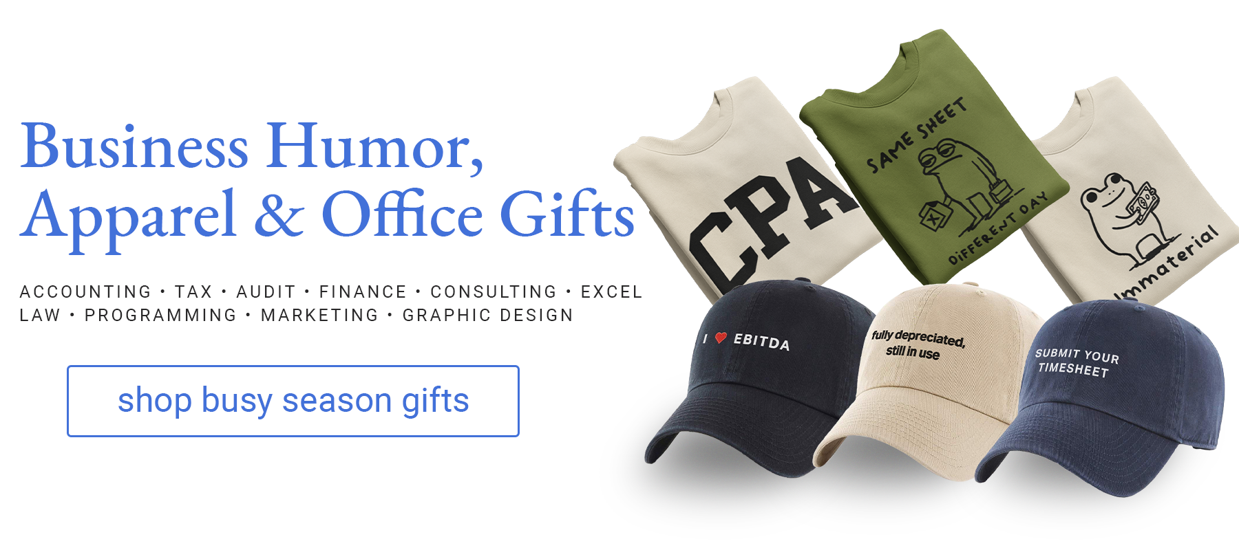 Business Humor, Apparel & Office Gifts