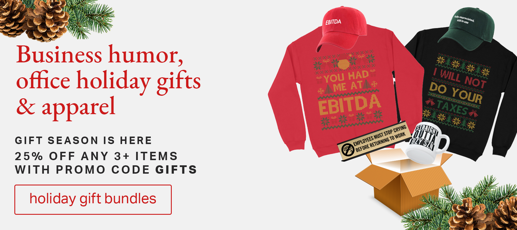 Business humor, office holiday gifts and apparel