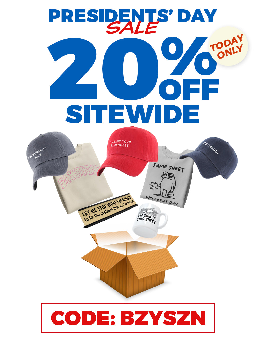 Presidents' Day Sale 20% Off Sitewide Code BZYSZN