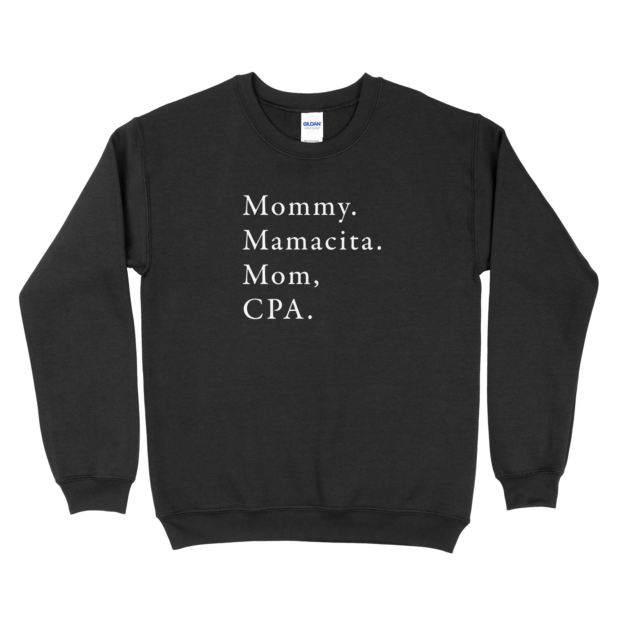 【オープニング大セール】 Mommy. Mamacita. Shirts Accounting Funny | Sweatshirt CPA Mom, チャーム