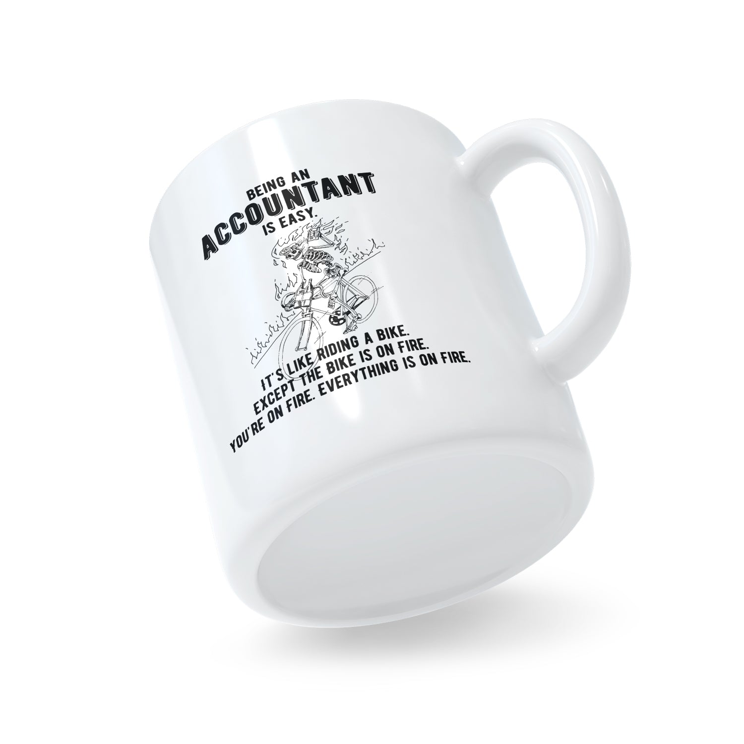 Being An Accountant Is Easy Mug