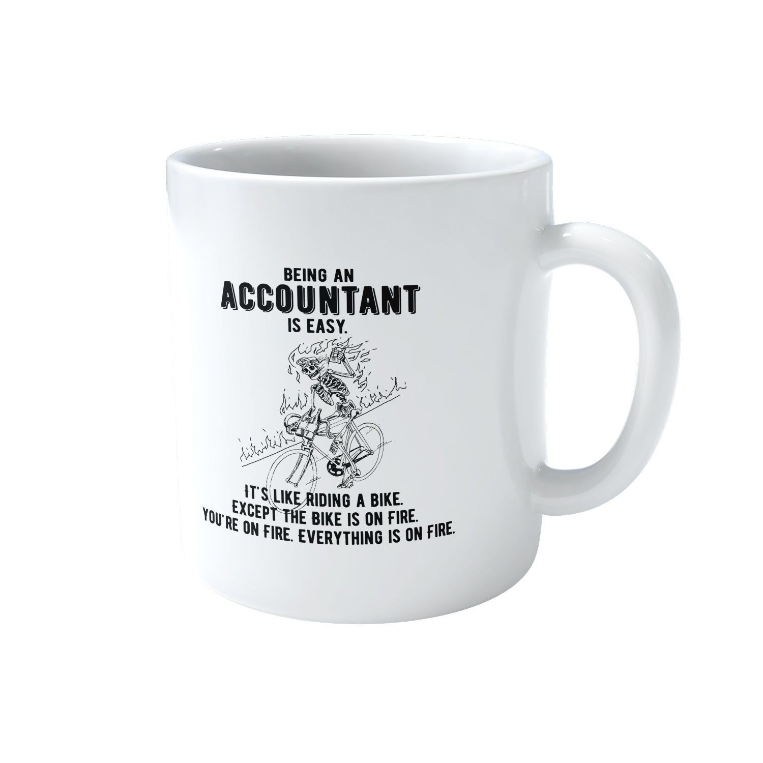 Being An Accountant Is Easy Mug