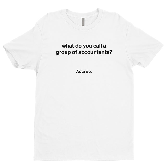 What Do You Call A Group Of Accountants? Tee Top Accounting Gifts