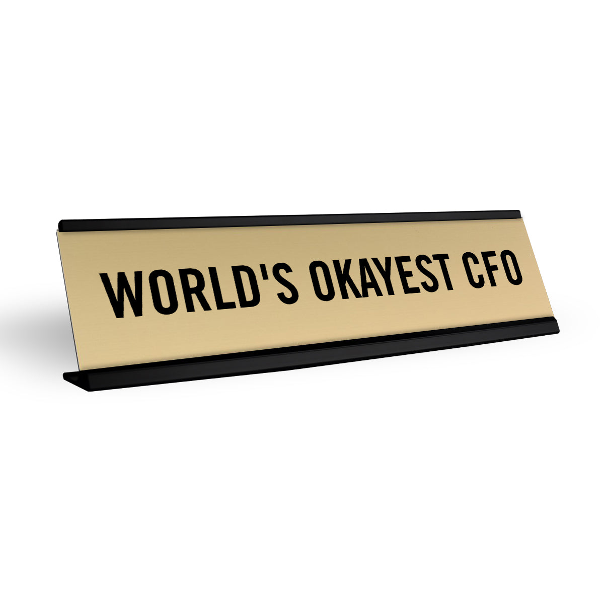 World's Okayest CFO Desk Name Plate - Top Finance Inspired Gifts