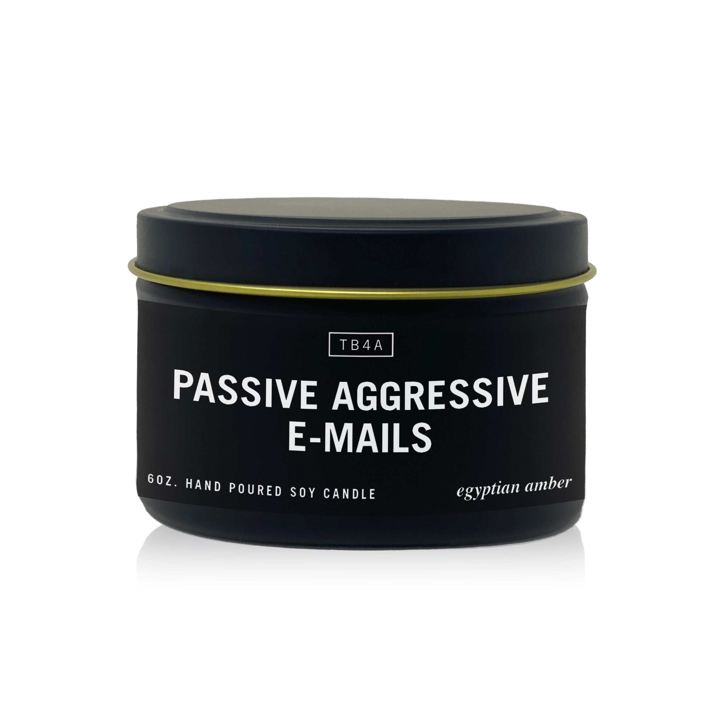 Passive Aggressive Emails Candle