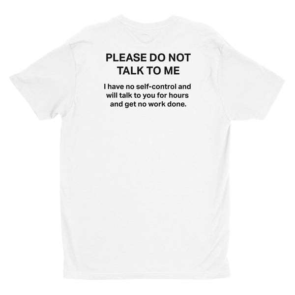 Not Talk To Me T-Shirt Not Talk To Me T-Shirt