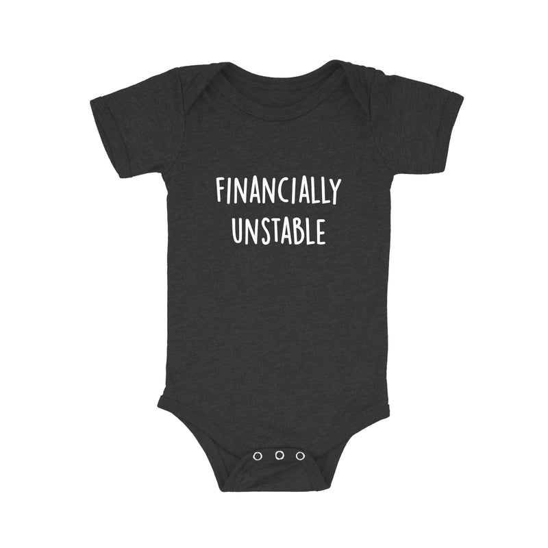 Finance Onesies Financially Unstable Onesie